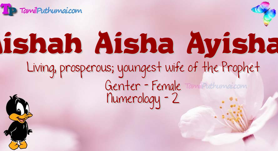 Aishah  Aisha  Ayishah-babyname-meaning